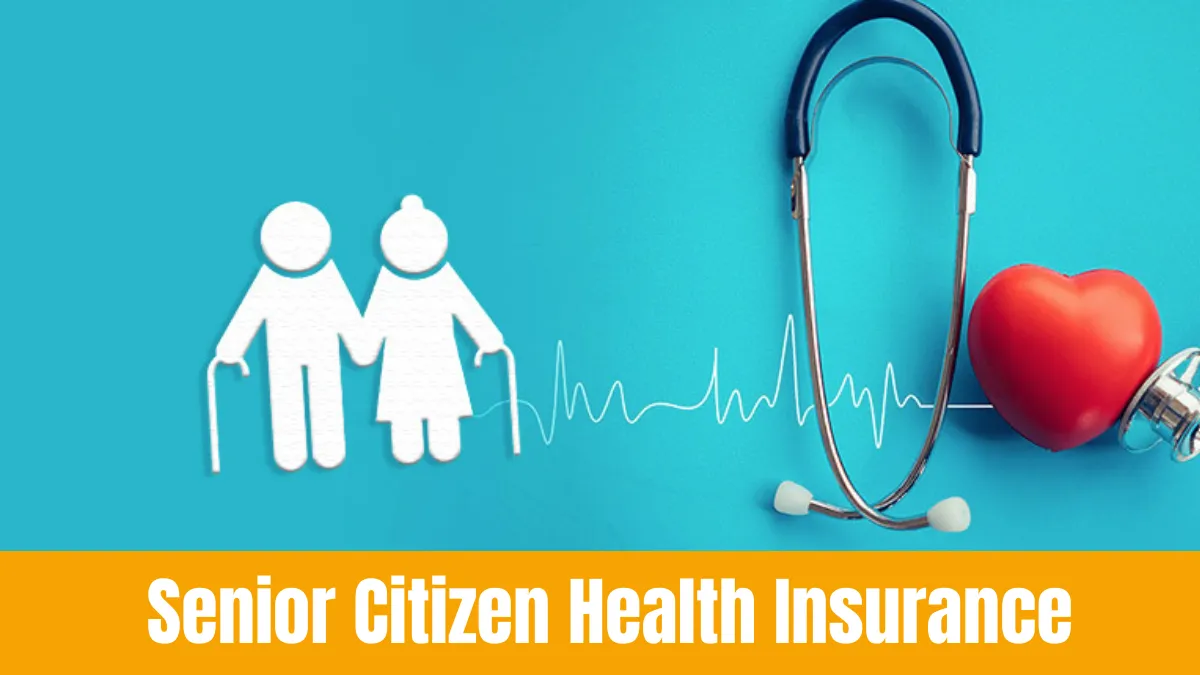 Senior Citizen Health Insurance